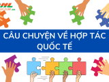 Câu Chuyện về Hợp Tác Quốc Tế