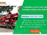 LASHING LÀ GÌ? CÁC CÁCH LASHING HÀNG HÓA PHỔ BIẾN HIỆN NAY