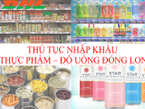 Thủ Tục Nhập Khẩu Thực Phẩm – Đồ Uống Đóng Lon
