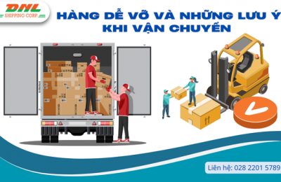 Những lưu ý khi vận chuyển hàng dễ vỡ 