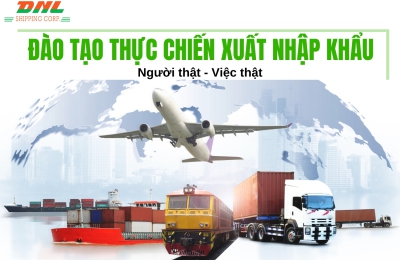 KHÓA HỌC ĐÀO TẠO THỰC CHIẾN XUẤT NHẬP KHẨU 