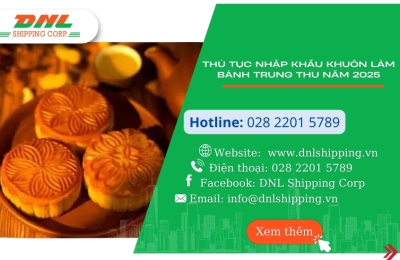 Thủ tục nhập khẩu Khuôn làm bánh Trung thu năm 2025