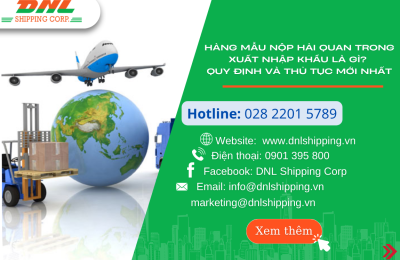 Hàng Mẫu Xuất  Nhập Khẩu Có Phải Làm Thủ Tục Hải Quan Không? Quy Định Và Thủ Tục Mới Nhất