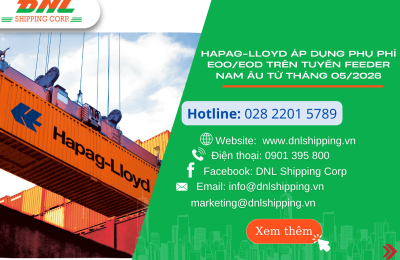 Hapag-Lloyd Áp Dụng Phụ Phí EOO/EOD Trên Tuyến Feeder Nam Âu Từ Tháng 05/2026