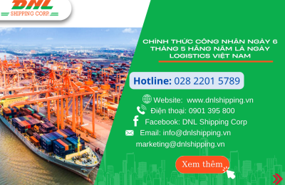 CÔNG NHẬN NGÀY 6 THÁNG 5 HẰNG NĂM LÀ NGÀY LOGISTICS VIỆT NAM 