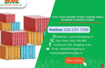 Thủ Tục Nhập Khẩu Hàng Mẫu Không Thanh Toán
