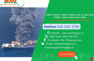 Cập Nhật Tình Hình Xử Lý Sự Cố Trên Tàu Wan Hai 503