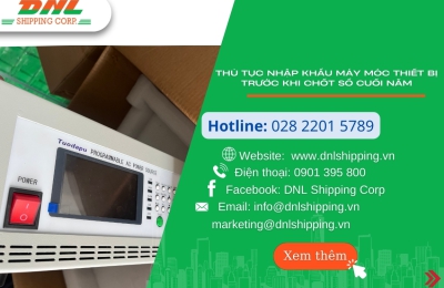 Nhập Khẩu Máy Móc – Thiết Bị Cho Nhà Máy Trước Khi Chốt Sổ Năm