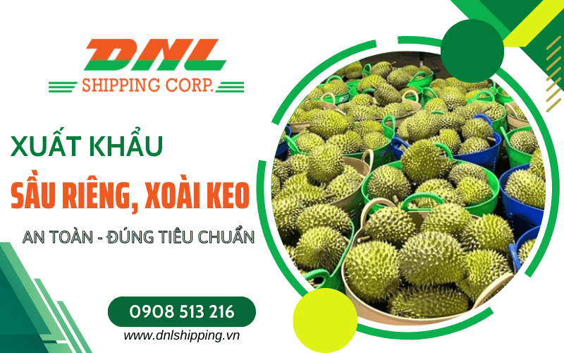 xuất khẩu xoài keo và sầu riêng