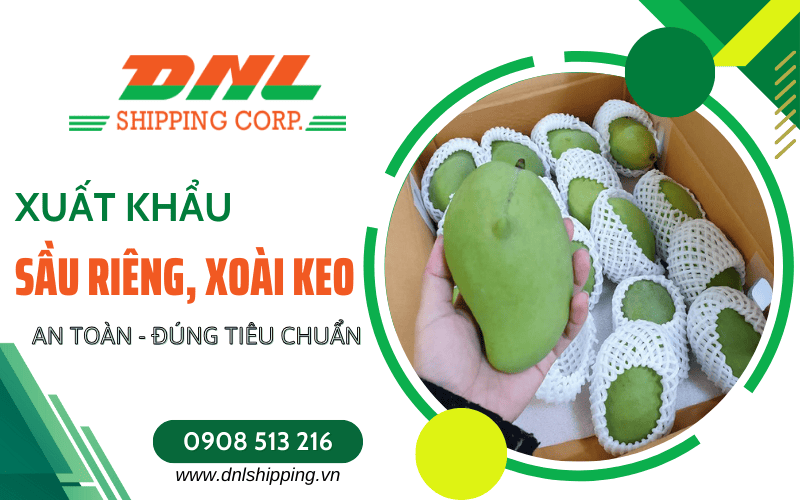 xuất khẩu xoài keo và sầu riêng