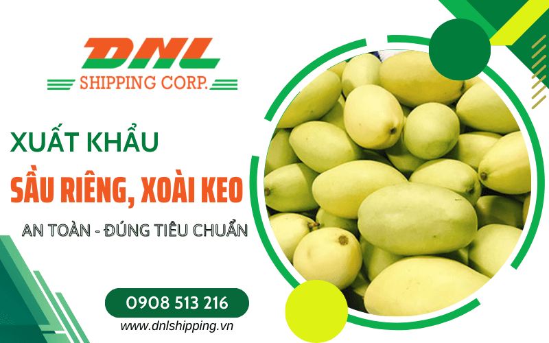xuất khẩu xoài keo và sầu riêng